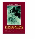 Confessions With Seashells and Salty Water. A Detective Novel - Mada Cazali (ISBN: 9786069961933)