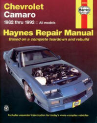 Chevrolet Camaro (1982-92) All Models Automotive Repair Manu - J H Haynes (ISBN: 9781563920608)