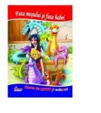 Fata mosului si fata babei. Carte de citit si colorat - Mariana Matei (ISBN: 9789731845685)