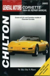 Chevrolet Corvette (84 - 96) (Chilton) - The Nichols/Chilton (ISBN: 9780801991035)