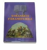 Strangeti faramiturile, volumul 6 - Traian Dorz (ISBN: 9789737103109)