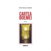 Cartea Boemei - Ion Nicolae Anghel (ISBN: 9786064900142)