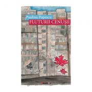 Fluturii cenusii - Paulina Popescu (ISBN: 9786064900791)
