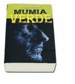 Mumia verde - Fergus Hume (ISBN: 9789737010339)