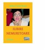 Iubire nemuritoare. Versuri - Remus Ioan Brad (ISBN: 9786067169744)