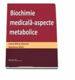 Biochimie medicala. Aspecte metabolice - Marilena Gilca (ISBN: 9789737087393)