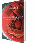 Bacteriologie si imunologie. Curs universitar - Anda Baicus (ISBN: 9789737085351)