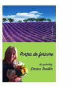 Portia de fericire - Emma Toader (ISBN: 9786068680743)