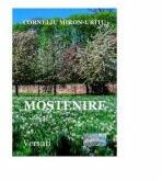 Mostenire. Versuri - Corneliu Miron-Uritu (ISBN: 9786060490333)
