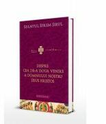 Despre cea de-a Doua Venire a Domnului nostru Iisus Hristos - Sfantul Efrem Sirul (ISBN: 9786066667340)