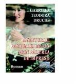 Aventurile Pasqualei Marin prin Padurea de Impresii. Roman - Gabriela-Teodora Druchs (ISBN: 9786067169355)