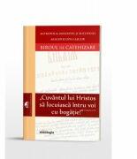 „Cuvantul lui Hristos sa locuiasca intru voi cu bogatie! (ISBN: 9786066667852)