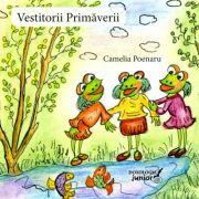 Vestitorii Primaverii - Camelia Poenaru (ISBN: 9786066665087)