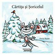 Cartita si Soricelul - Dorin Bujdei (ISBN: 9786066664905)