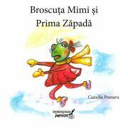 Broscuta Mimi si prima zapada - Camelia Poenaru (ISBN: 9786066664776)