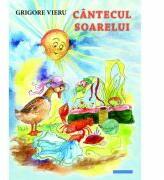 Cantecul soarelui - Grigore Vieru (ISBN: 9786066664028)