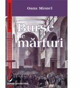 Burse de marfuri - Oana Mionel (ISBN: 9786062808266)