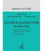Exercitii de procedura civila pe noul Cod - Florina Popa, Alin Speriusi-Vlad, Alexandra Bob (ISBN: 9786061806683)