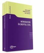 Introducere in dreptul civil - Ionel Reghini, Serban Diaconescu, Paul Vasilescu (ISBN: 9786066788021)