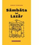Sambata lui Lazar - Dorin Ploscaru (ISBN: 9786066662604)