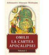Omilii la Cartea Apocalipsei Volumul 1 - Arhimandrit Athanasie Mitilinaios (ISBN: 9786065503441)