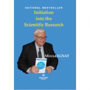 Initiation into the Scientific Research - Mircea Ignat (ISBN: 9786065071001)