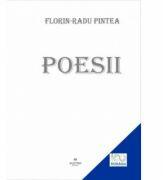 Poesii - Florin Radu Pintea (ISBN: 9786065071049)