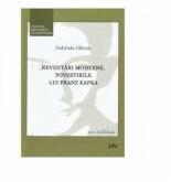 Revizitari moderne. Povestirile lui Franz Kafka - Gabriela Glavan (ISBN: 9789731254784)