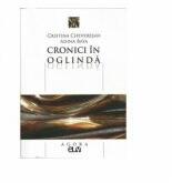 Cronici in oglinda - Cristina Cheveresan, Adina Baya (ISBN: 9789731256108)