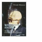 Constiinta si sufletul. Provocari pentru stiinta contemporana - Gheorghe Bailesteanu (ISBN: 9789731254906)