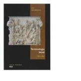 Terminologie latina. Ieri. Azi - Dan Negrescu (ISBN: 9789731254616)