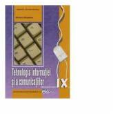 Tehnologia informatiei si a comunicatiilor. Manual pentru clasa a IX-a - Mariana Milosescu (ISBN: 9786063107894)