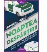 Noaptea despartirii - Jennifer A. Nielsen (ISBN: 9786067998641)