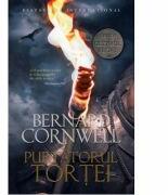 Ultimul regat. Purtatorul tortei - Bernard Cornwell (ISBN: 9786063330735)