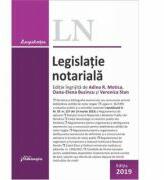 Legislatie notariala. Actualizata iunie 2019 - Adina R. Motica, Oana-Elena Buzincu, Veronica Stan (ISBN: 9786062712938)