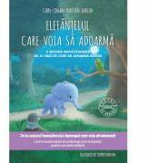 Elefantelul care voia sa adoarma - Carl-Johan Forssen Ehrlin (ISBN: 9786063311871)