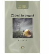 Zapezi in august - Andrei Turcanu (ISBN: 9789975446778)