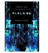 Alela 66 vol I - Noaptea fatidica (ISBN: 9786065838352)