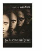 40. Mirrors and years - Lucia Nima (ISBN: 9786069414439)
