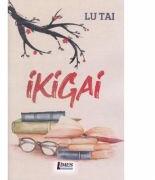 Ikigai - Lu Tai (ISBN: 9786067992939)