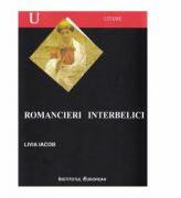 Romancieri interbelici - Livia Iacob (ISBN: 9789736113680)