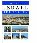 Israel. Ghid turistic - Ionita Cristea (ISBN: 9786068863870)
