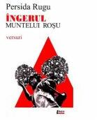 Ingerul muntelui rosu - Persida Rugu (ISBN: 9786067991352)