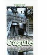 Cagule - Eugene Evu (ISBN: 9786067990843)