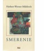 Smerenie - Herbert-Werner Muhlroth (ISBN: 9796067991054)