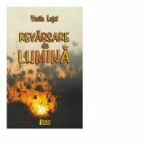 Revarsare de lumina - Vasile Lutai (ISBN: 9786067990690)