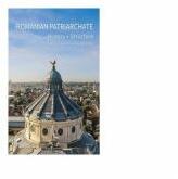 The Romanian Patriarchate. History, structure, internal and external activities (ISBN: 9786062901974)