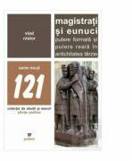 Magistrati si eunuci - Vlad Nistor (ISBN: 9786067481273)