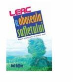 Leac pentru oboseala sufletului - Karl Haffner (ISBN: 9786069116739)