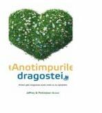 Anotimpurile dragostei - Jeffrey Brown. Pattiejean Brown (ISBN: 9786069116425)